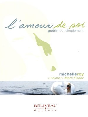 cover image of L'amour de soi, guérir tout simplement